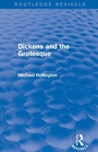 Cover: Dickens and the Grotesque (Routledge Revivals) - Routledge