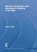 Cover: German Immigration and Servitude in America, 1709-1920 - Routledge