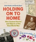 Cover: Holding on to Home - Te Papa Press
