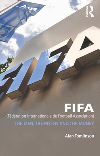 Abbildung von: FIFA (Federation Internationale de Football Association) - Routledge
