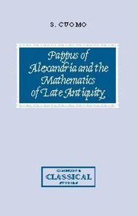 Abbildung von: Pappus of Alexandria and the Mathematics of Late Antiquity - Cambridge University Press