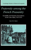 Cover: Fraternity among the French Peasantry - Cambridge University Press