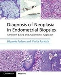 Cover: Diagnosis of Neoplasia in Endometrial Biopsies Book and Online Bundle - Cambridge University Press