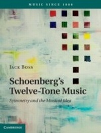 Abbildung von: Schoenberg's Twelve-Tone Music - Cambridge University Press