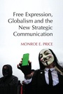 Cover: Free Expression, Globalism, and the New Strategic Communication - Cambridge University Press
