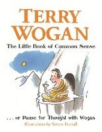Enlarge image Cover: The Little Book of Common Sense - Orion (an Imprint of The Orion Publishing Group Ltd )
