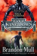 Cover: Five Kingdoms: Rogue Knight - Simon & Schuster Children's