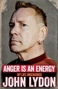 Cover: Anger is an Energy: My Life Uncensored - Simon & Schuster Ltd