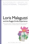 Cover: Loris Malaguzzi and the Reggio Emilia Experience - Bloomsbury Academic