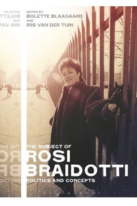 Enlarge image Cover: The Subject of Rosi Braidotti - Bloomsbury Academic