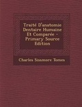 Cover: Traite D'Anatomie Dentaire Humaine Et Comparee - Nabu Press
