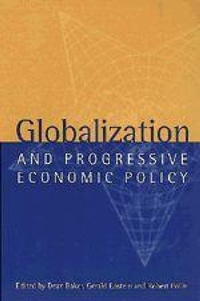 Enlarge image Cover: Globalization and Progressive Economic Policy - Cambridge University Press