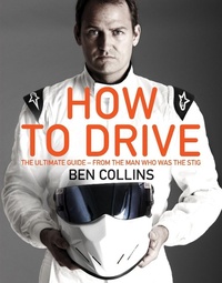 Enlarge image Cover: How To Drive: The Ultimate Guide, from the Man Who Was the Stig - Macmillan