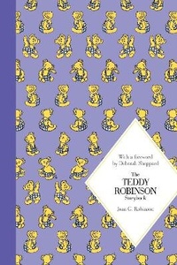 Enlarge image Cover: The Teddy Robinson Storybook - Macmillan Children's Books