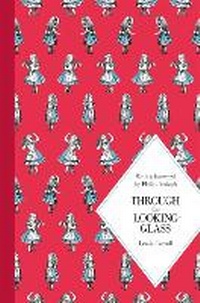 Enlarge image Cover: Through the Looking-Glass - Macmillan Children's Books