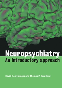 Enlarge image Cover: Neuropsychiatry: An Introductory Approach - Cambridge University Press