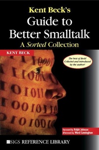 Enlarge image Cover: Kent Beck's Guide to Better Smalltalk - Cambridge University Press