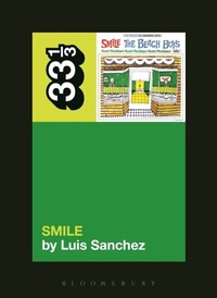 Abbildung von: The Beach Boys' Smile - Bloomsbury Academic USA