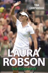 Abbildung von: Laura Robson - The Biography - John Blake