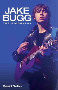 Enlarge image Cover: Jake Bugg - The Biography - Music Press Books