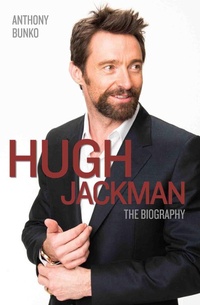 Abbildung von: Hugh Jackman - The Biography - John Blake