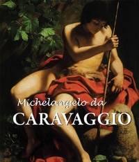 Abbildung von: Michelangelo da Caravaggio - Parkstone International
