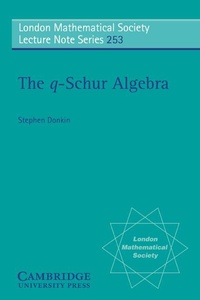 Abbildung von: The q-Schur Algebra - Cambridge University Press