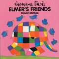 Cover: Elmer's Friends (English-Gujarati) - Milet Publishing Ltd