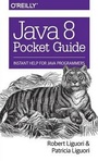 Cover: Java 8 Pocket Guide - O'Reilly