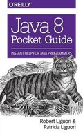 Cover: Java 8 Pocket Guide - O'Reilly