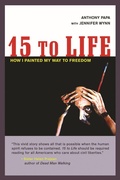Cover: 15 To Life - Feral House,U.S.
