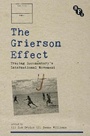 Cover: The Grierson Effect - BFI Publishing