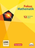 Cover: Fokus Mathematik - Gymnasiale Oberstufe - Bayern - 12. Jahrgangsstufe - Cornelsen Verlag