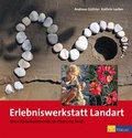 Cover: Erlebniswerkstatt Landart - AT Verlag