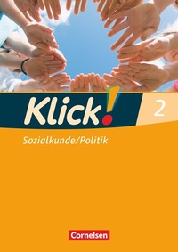 Abbildung von: Klick! Sozialkunde/Politik - Fachhefte für alle Bundesländer - Ausgabe ab 2008 - Band 2 - Cornelsen Verlag