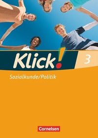 Abbildung von: Klick! Sozialkunde/Politik - Fachhefte für alle Bundesländer - Ausgabe ab 2008 - Band 3 - Cornelsen Verlag