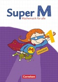 Cover: Super M - Mathematik f&uuml;r alle - &Ouml;stliche Bundesl&auml;nder und Berlin - 1. Schuljahr - Cornelsen Verlag