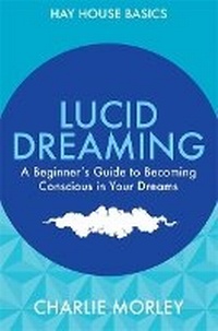 Abbildung von: Lucid Dreaming - Hay House UK Ltd