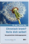 Cover: Chronisch krank? - Heile dich selbst! - FONA Verlag