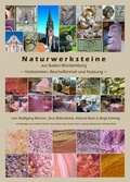 Cover: Naturwerksteine aus Baden-W&uuml;rttemberg - Landesamt f. Geologie, Rohstoffe u. Bergbau Baden-W&uuml;rttemberg