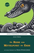 Cover: Die Reise zum Mittelpunkt der Erde. Mit einem Vorwort von Diana Wynne Jones - Arena