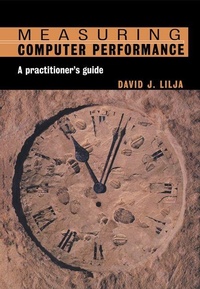 Enlarge image Cover: Measuring Computer Performance - Cambridge University Press