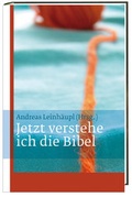 Cover: Jetzt verstehe ich die Bibel - Katholisches Bibelwerk