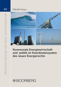 Bild: Kommunale Energiewirtschaft und -politik im Koordinatensystem des neuen Energierechts - Boorberg