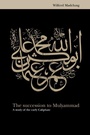 Cover: The Succession to Muhammad - Cambridge University Press