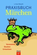 Cover: Praxisbuch M&auml;rchen - G&uuml;tersloher Verlagshaus