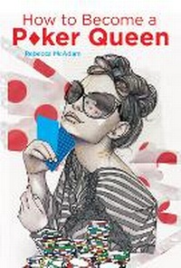 Abbildung von: How to Become a Poker Queen - Ryland, Peters & Small Ltd