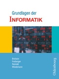 Cover: Grundlagen der Informatik - Ausgabe f&uuml;r Sachsen, Sachsen-Anhalt und Mecklenburg-Vorpommern - 7./8. Schuljahr - Oldenbourg Schulbuchverlag