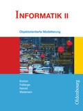 Cover: Informatik (Oldenbourg) - Ausgabe f&uuml;r das G8 in Bayern - Band II: 10. Jahrgangsstufe - Oldenbourg Schulbuchverlag
