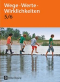 Cover: Wege. Werte. Wirklichkeiten - Allgemeine Ausgabe - 5./6. Schuljahr - Oldenbourg Schulbuchverlag
